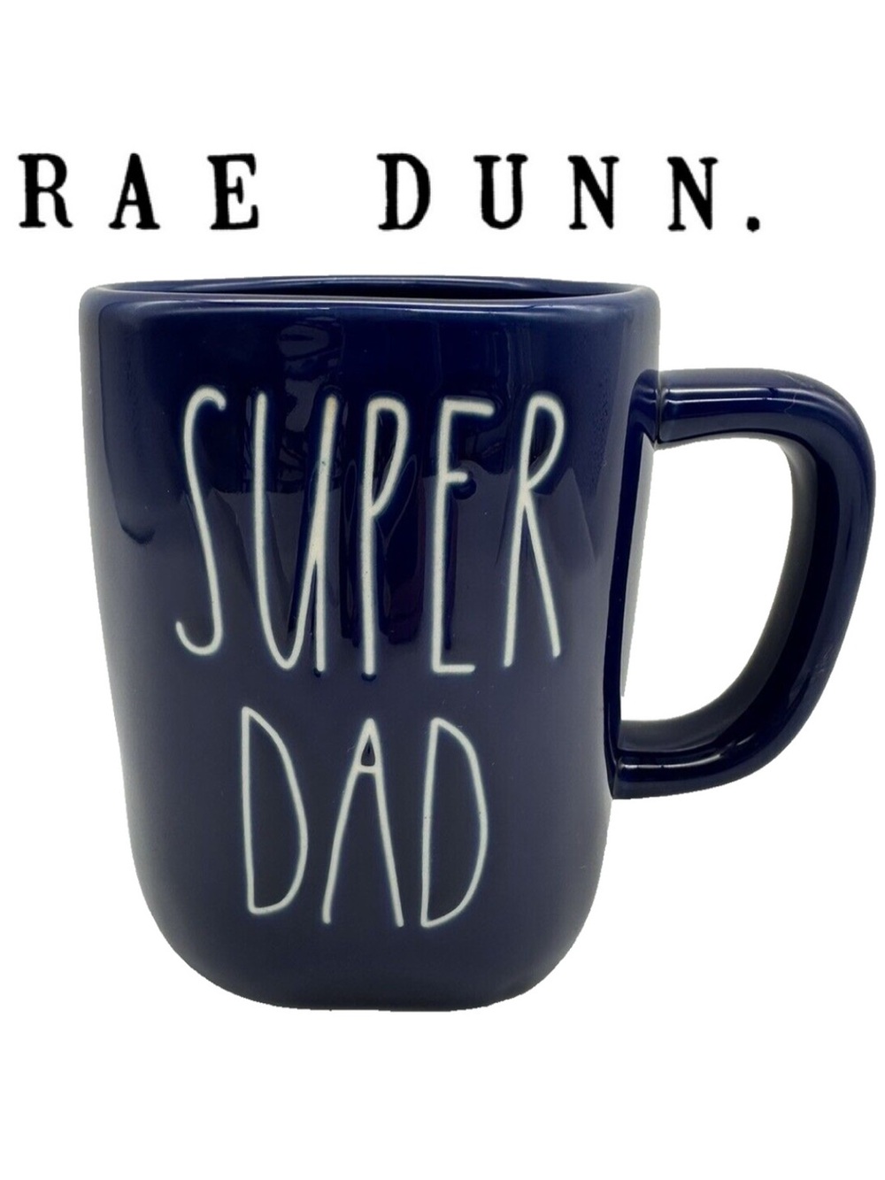 Rae Dunn Super Dad Ceramic Mug - Deep Blue with White Lettering